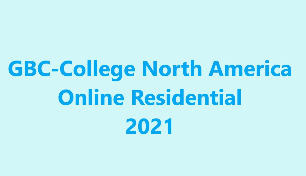 2021 NA GBC College ONLINE Zoom "Residential" OR-2021-NA